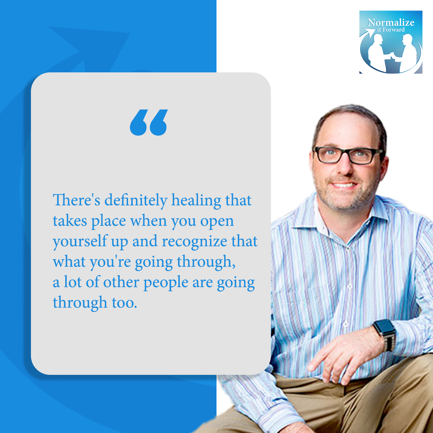 Normalize It Forward - Marc Lehman | Shock | Mental Health