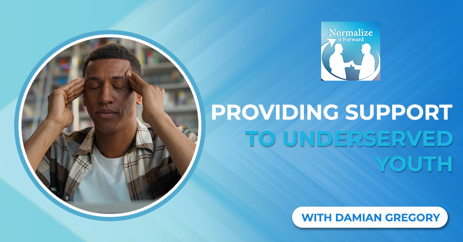 Normalize It Forward - Marc Lehman | Damian Gregory | Underserved Youth