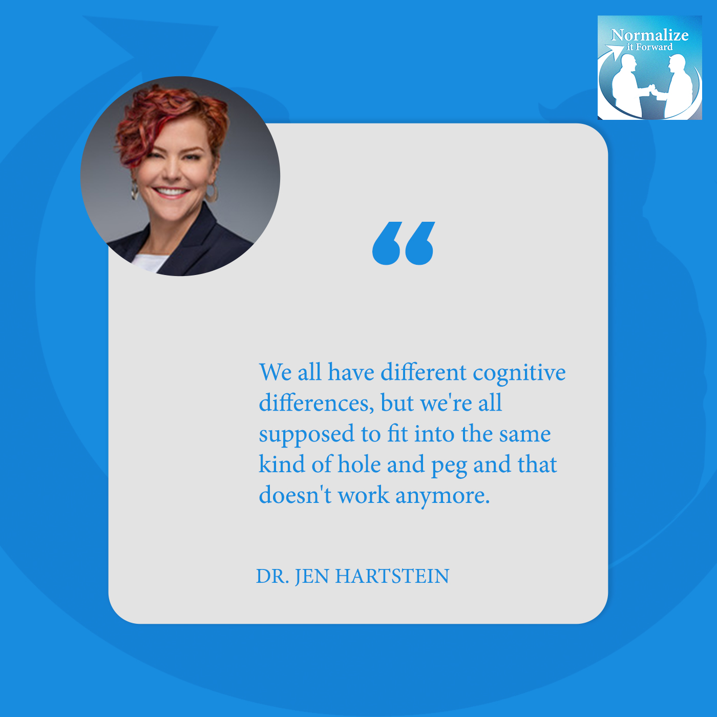 Normalize It Forward - Marc Lehman | Dr. Jen Hartstein | Neurodiversity