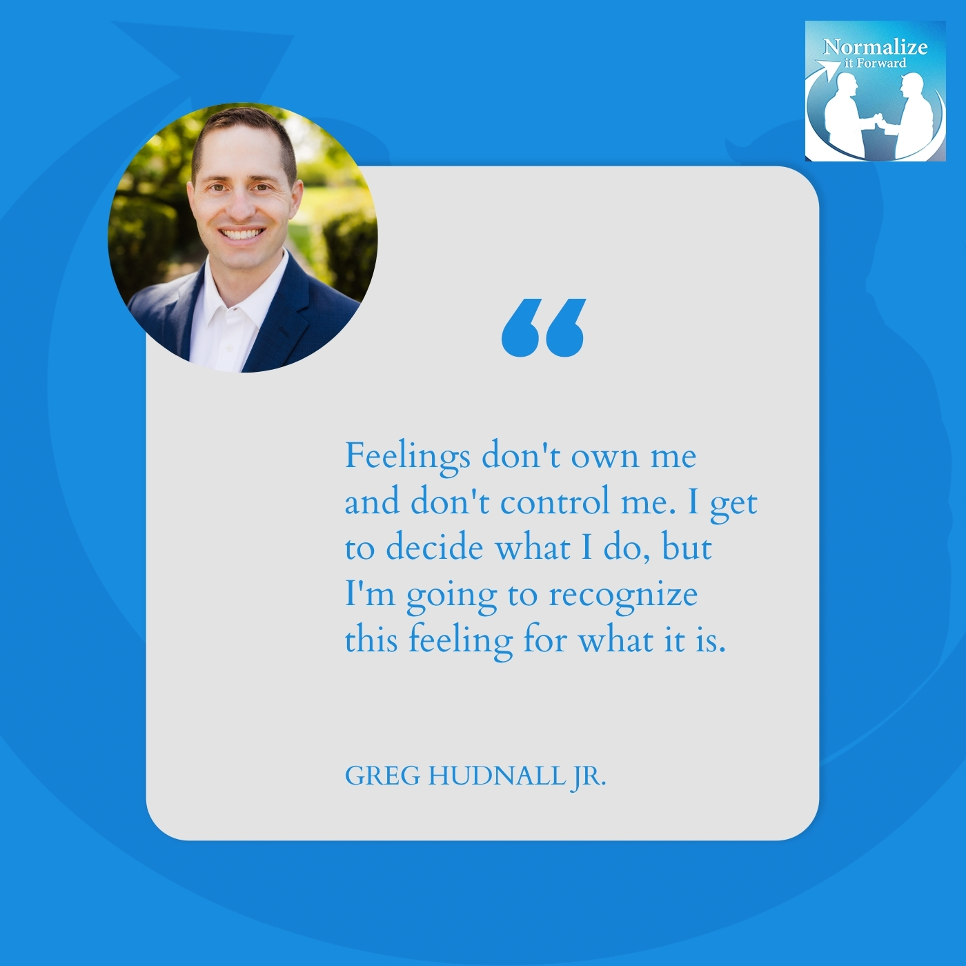 Normalize It Forward - Marc Lehman | Greg Hudnall Jr. | Youth Mental Health