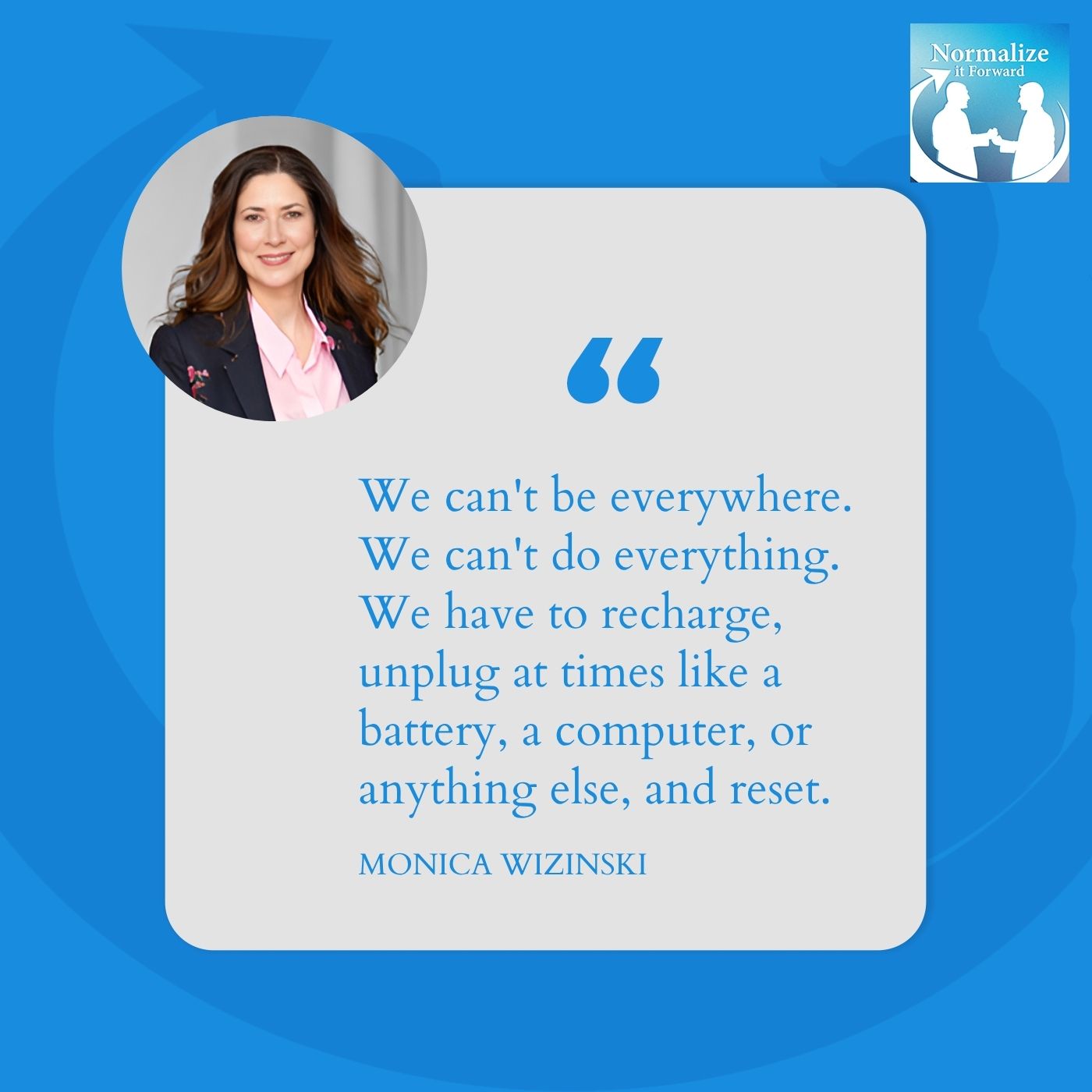 Normalize It Forward - Marc Lehman | Monica Wizinski | Mental Health And Wellness