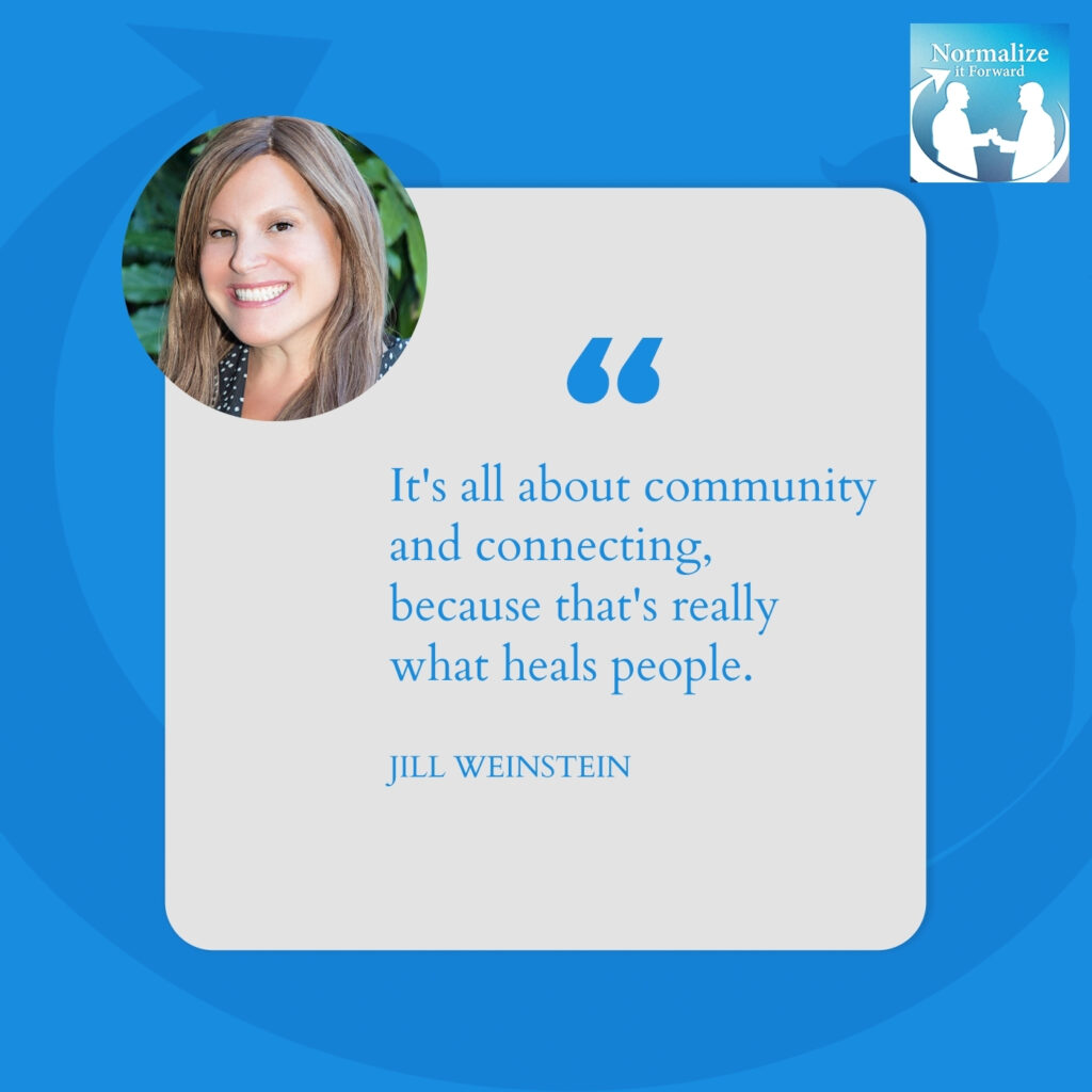 Normalize It Forward - Marc Lehman | Jill Weinstein | Adolescent Mental Health