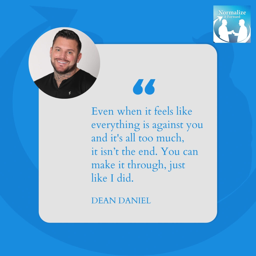 Normalize It Forward - Marc Lehman | Dean Daniel | Men's Mental Health