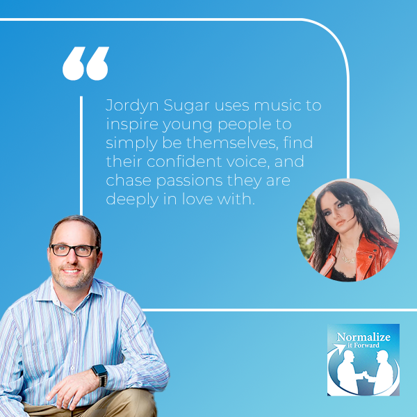 Normalize It Forward - Marc Lehman | Jordyn Sugar | Empowered Pop